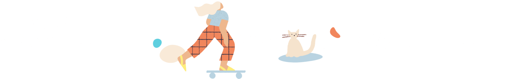 Illustrations of a woman riding a skateboard and of a white cat